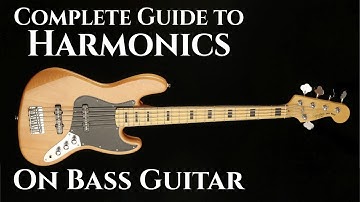 The Complete Guide to Harmonics on Bass Guitar (Portrait of Tracy - Jaco Pastorius)