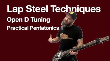 Lap Steel - Practical Pentatonics 1 - Open D