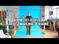 How To Build a Rug Making Frame - Step by Step guide for Height Adjustable Tufting Setup