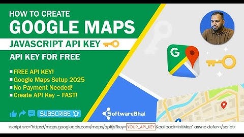 How to Get Google Maps JavaScript API Key for Free 2025 | Step-by-Step Tutorial
