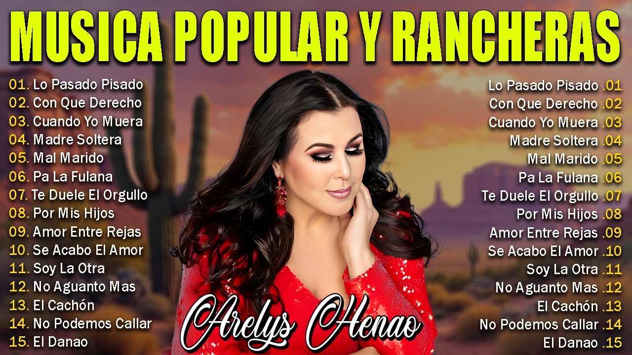🌹 Arelys Henao – 20 Éxitos de Oro | Rancheras y Música Popular Inolvidables 🎤