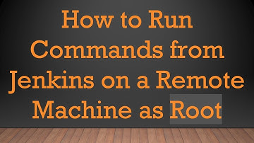 How to Run Commands from Jenkins on a Remote Machine as Root