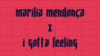 MARÍLIA MENDONÇA X I GOTTA FEELING (Mig! Remix) Resimi