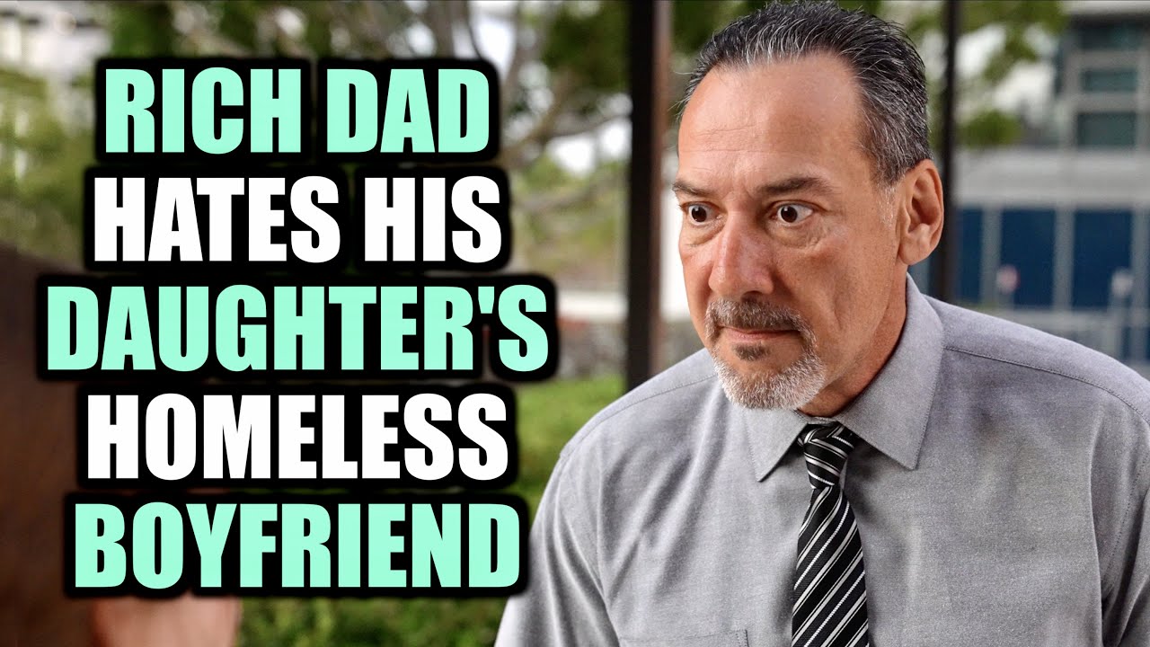 BILLIONAIRE'S Daughter DATES HOMELESS Man