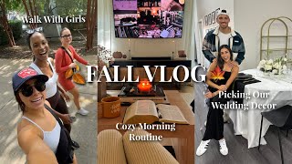 Fall Vlog 🍁🍂: Picking our Wedding Table Decor, Fall Haul, Cozy Morning Routine! #fallvlog