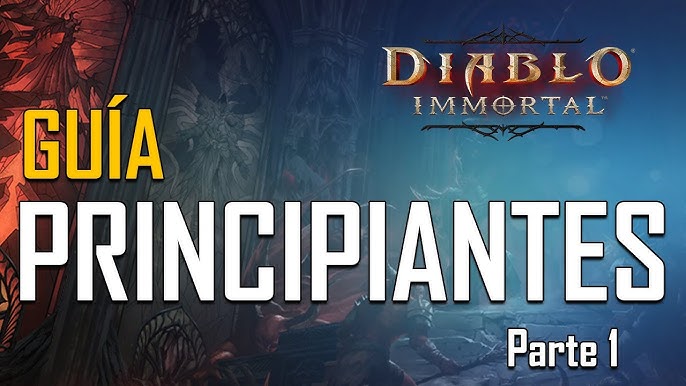 Guia completo para iniciantes de Diablo Immortal