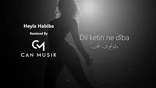 Heyla Habiba 2026 - Can Musik 