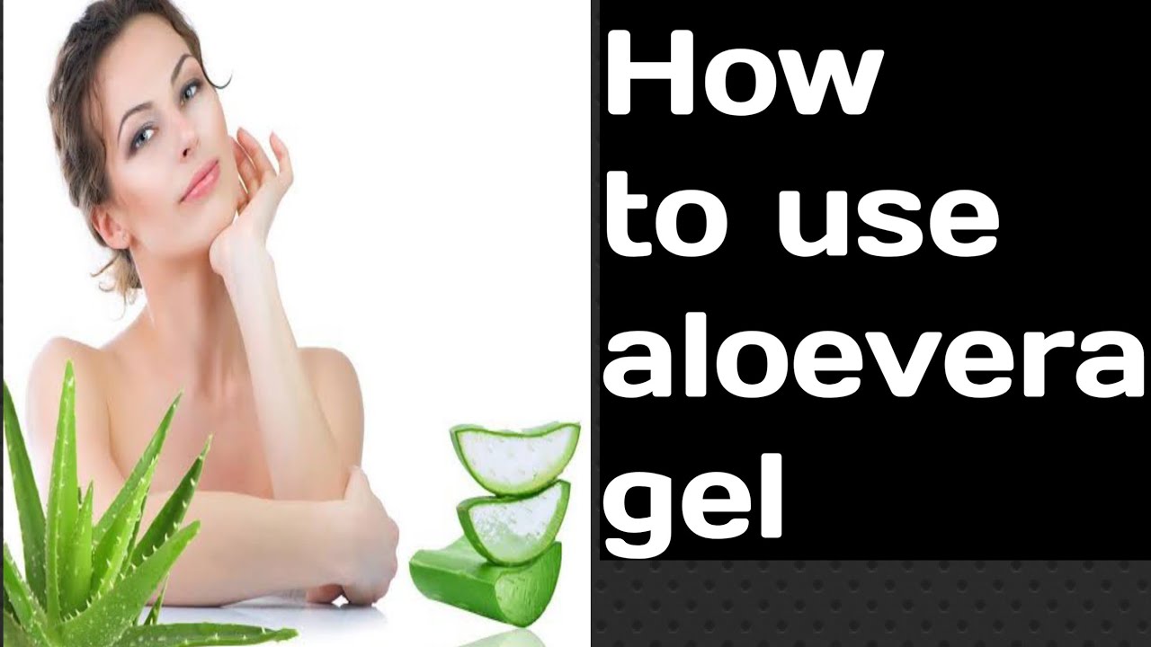 How to use Aloe Vera gel? How to Glowing skinAloe Vera gel kaise
