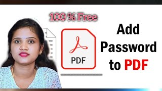 How To Add Password To PDF | How To Password Protect a PDF File Without Acrobat