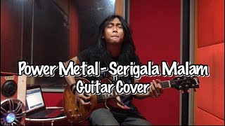 Power Metal - Serigala Malam || Guitar Cover