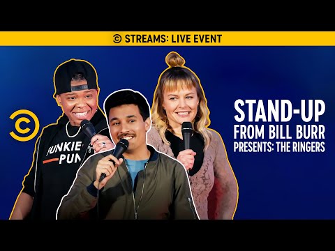 STREAMING: Stand-Up from Bill Burr Presents: The Ringers - STREAMING: Stand-Up from Bill Burr Presents: The Ringers