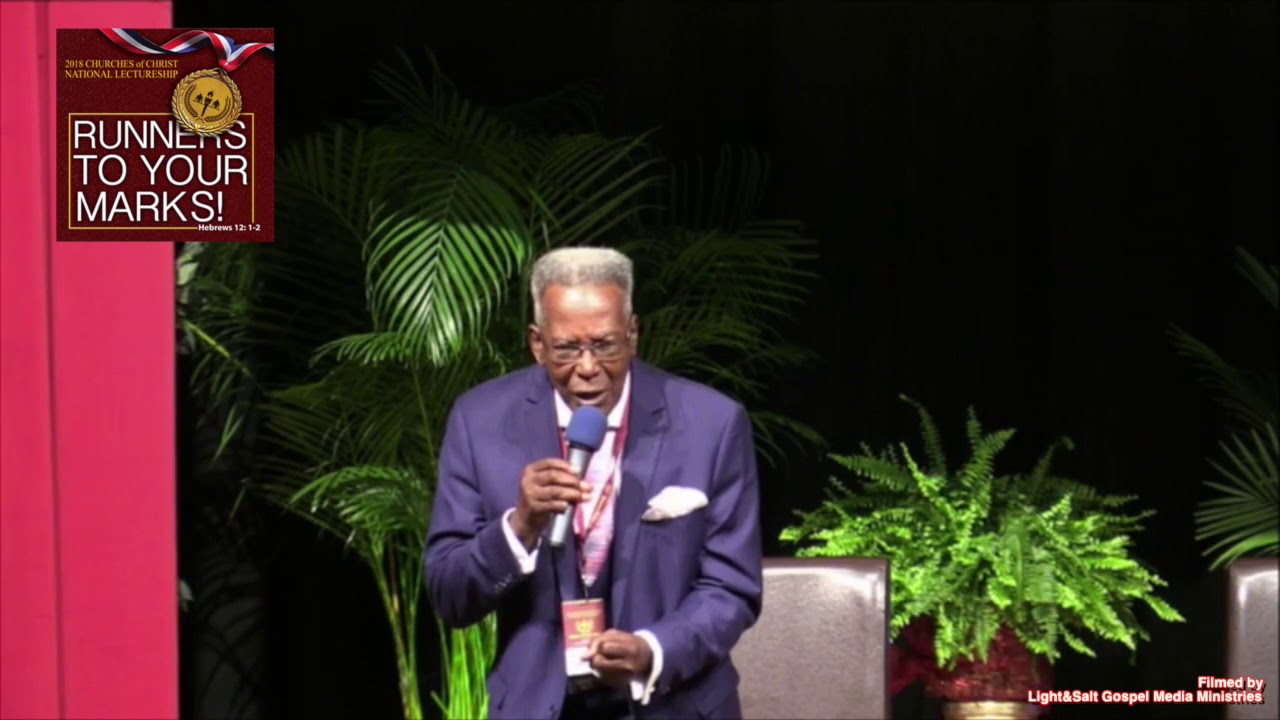 Bro. Eugene Lawton - 74th Annual Churches of Christ National Lectureship 2018