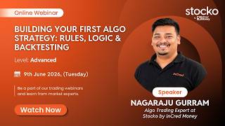 Build Your First Algo Strategy: Rules, Logic & Backtesting #LiveWebinar #IncredStocko
