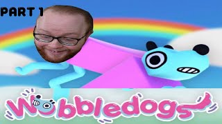 Wobbledogs Part 1 - Full Stream