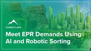 Meet EPR Demands Using AI and Robotic Sorting