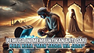 KISAH PEMUDA YANG BERHASIL MENGGAPAI KEINGINAN BERKAT KATA KATA 