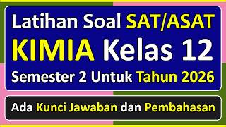 SAT/ASAT Chemistry Practice Questions for Grade 12 Semester 2, 2026, Independent Curriculum & Ans...