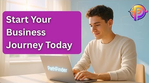 From Idea to Impact: Build Your Dream Business with PathFinder AI