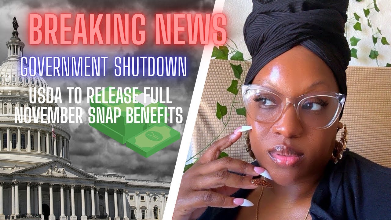 GOVERNMENT SHUTDOWN: USDA TO PAY FULL NOVEMBER SNAP BENEFITS #ebt # ...