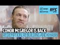 "I need MMA, it's a deep-rooted passion!" In-depth with Conor McGregor ahead of UFC 246
