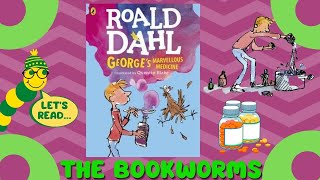 George's Marvellous Medicine - By Roald Dahl: Chapter 8-15 [Part 2]