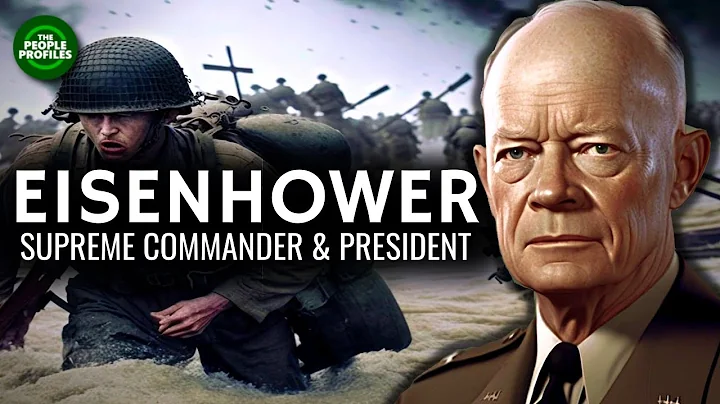 Dwight D. Eisenhower - Supreme Commander & Preside...