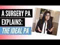 What is the ideal physician assistant  saira canadian pa