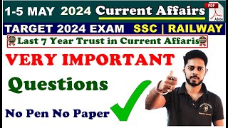 1-5 MAY 2024 Current Affairs | Daily Current Affairs | RRB NTPC || RRB ALP | RRB GROUP D VACANCY