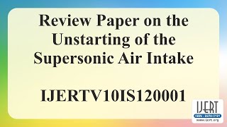 Review Paper on the Unstarting of the Supersonic Air Intake