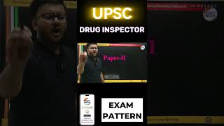 UPSC DRUG INSPECTOR EXAM PATTERN | SUBJECT WISE ANALYSIS #upsc #druginspector