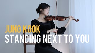 정국 (Jung Kook) - 'Standing Next to You' - Violin Cover