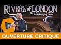 Ouverture critique  rivers of london