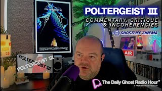 Poltergeist III (1988) | Commentary | The Daily Ghost®