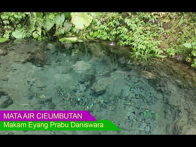 Mata Air ciembutan sumedang | Makam Eyang Prabu Daniswara class=