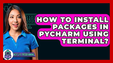 How To Install Packages In Pycharm Using Terminal? - Next LVL Programming