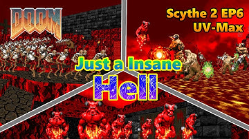 Scythe 2 Episode 6 100% (UV-Max) Speedrun in 60:46 [Doom]