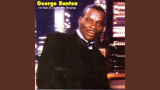 Video thumbnail of "George Banton - Stand up and Tell Me If You Love My Savior"