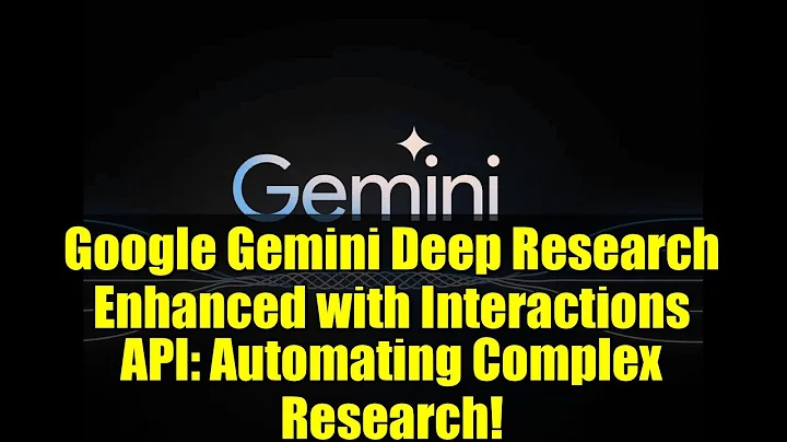 Google Gemini Deep Research Enhanced with Interactions API: Automating Complex Research!