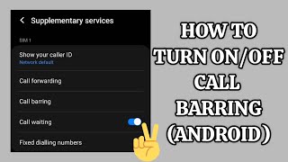 How To Turn Onoff Call Barringandroid Tech Solutions Bar