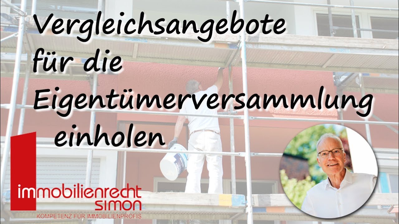 Update WEG: Vorlage von Angeboten, Anforderung an Vergleichbarkeit, Zeitpunkt der Vorlage