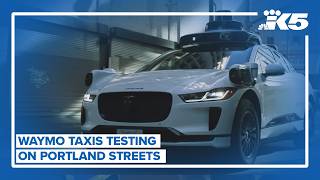 Waymo begins test driving in Portland