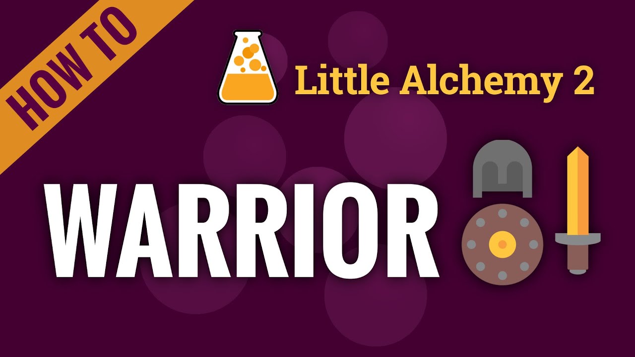 Warrior, Little Alchemy Wiki