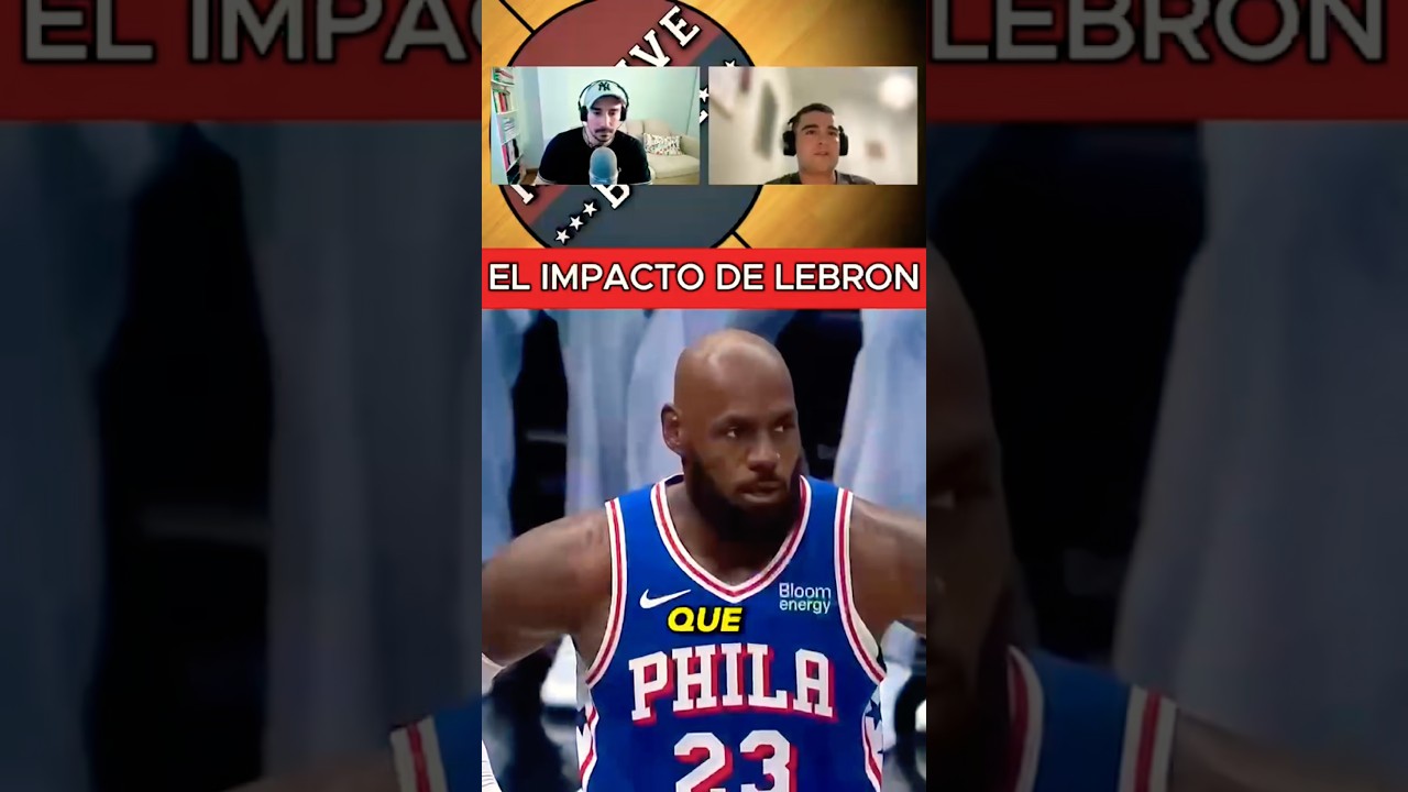 👑EL IMPACTO DE LEBRON JAMES ES INCREÍBLE
