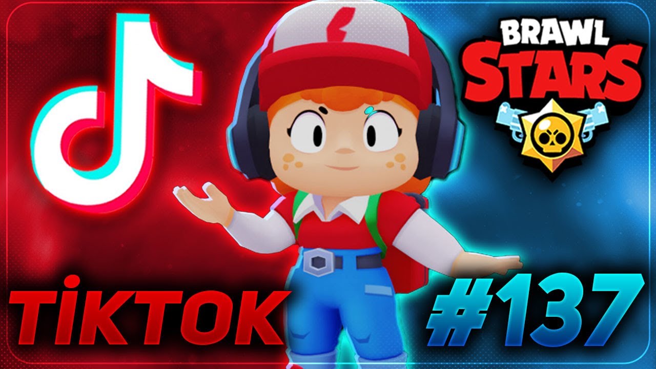 Brawl Stars Tik Tok Videolari 137 Youtube