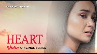 Heart | Official Trailer | Vidio