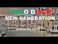 ITALO DISCO - AROUND THE WORLD
