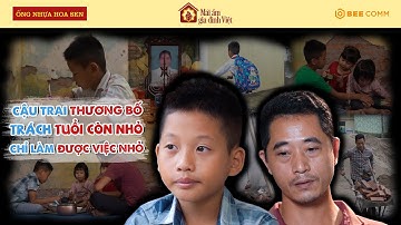 Thương bố vất vả cậu bé tự trách mình tuổi còn nhỏ không phụ được gì phụ giúp bố | MAGDV TẬP 163