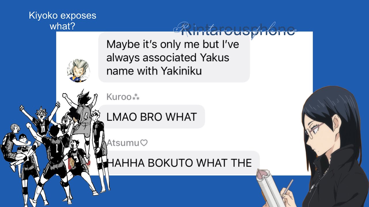 Kiyoko exposing FaceTime calls?|| Haikyuu texts|| Rintarousphone|| Check description!!