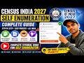 Census India 2027 Self Enumeration Full Process | Step By Step Guide | Documents Required All INDIA
