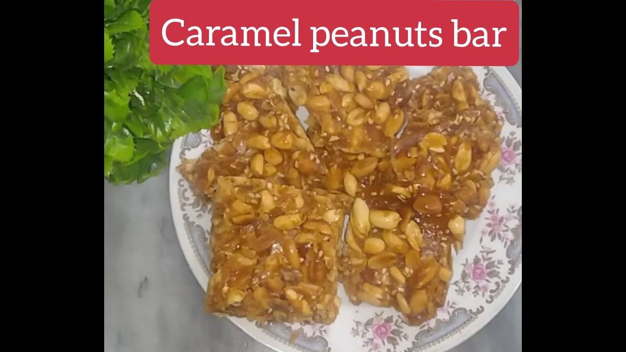 caramel peanuts bar peanuts bar how to make caramel peanuts bar Best